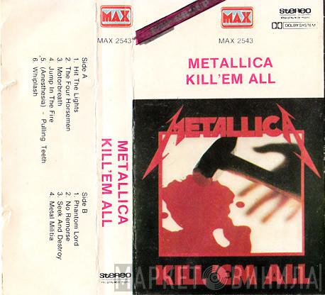  Metallica  - Kill 'Em All