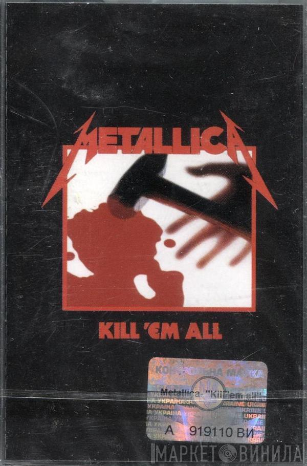  Metallica  - Kill 'Em All