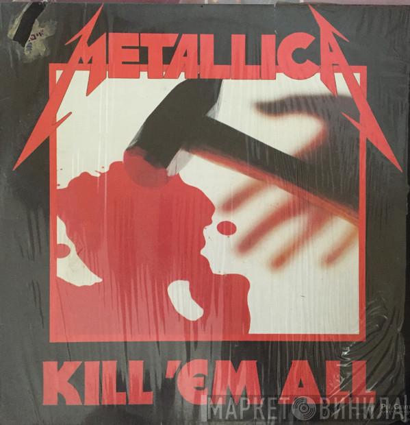  Metallica  - Kill 'Em All