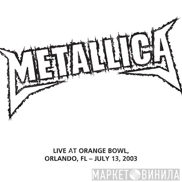  Metallica  - Live At Orange Bowl, Orlando, FL - July 13, 2003