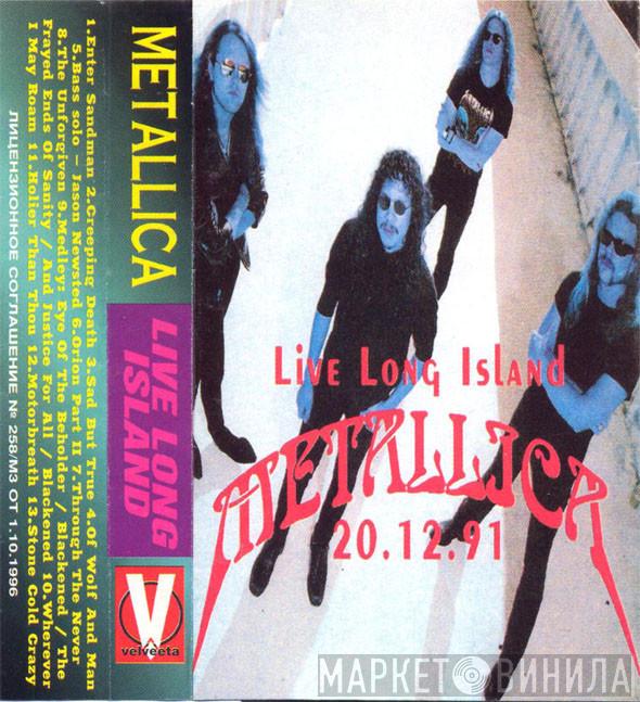  Metallica  - Live Long Island 20.12.91