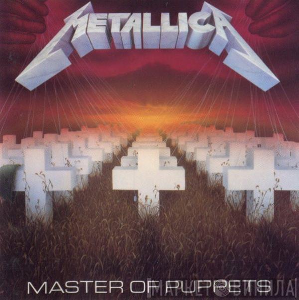  Metallica  - Master Of Puppets
