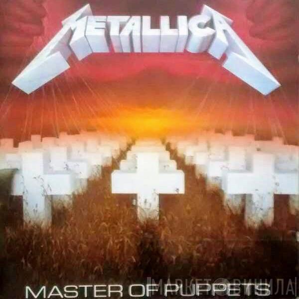  Metallica  - Master Of Puppets