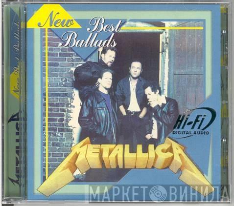  Metallica  - New Best Ballads