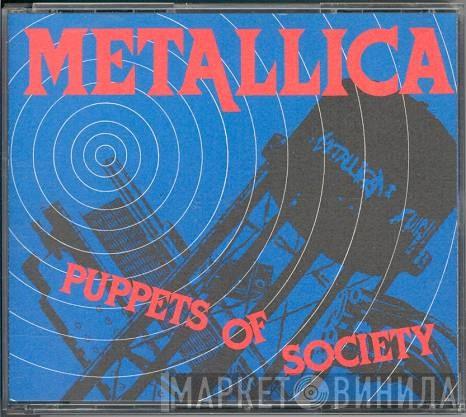  Metallica  - Puppets Of Society