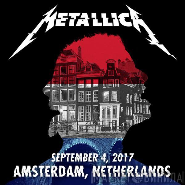  Metallica  - September 4, 2017 Amsterdam, Netherlands