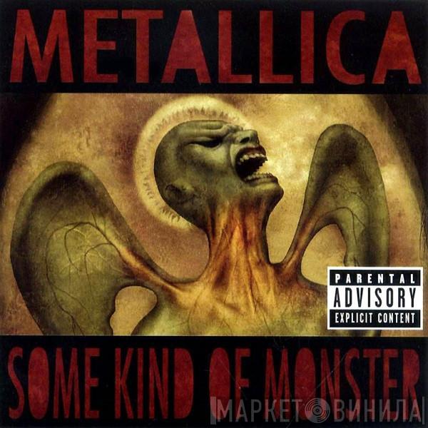 Metallica - Some Kind Of Monster