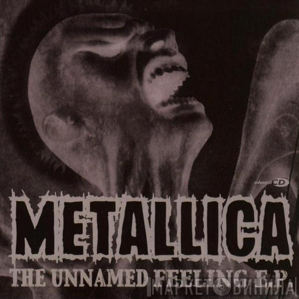 Metallica - The Unnamed Feeling E.P.