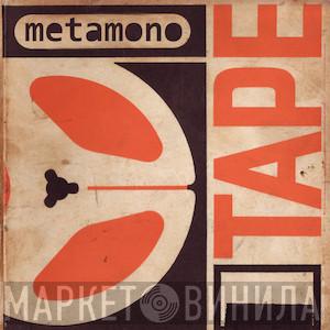  Metamono  - Tape
