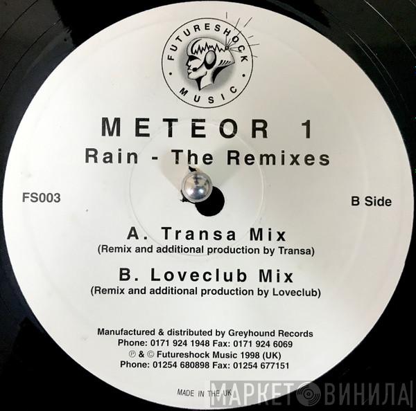  Meteor 1  - Rain - The Remixes