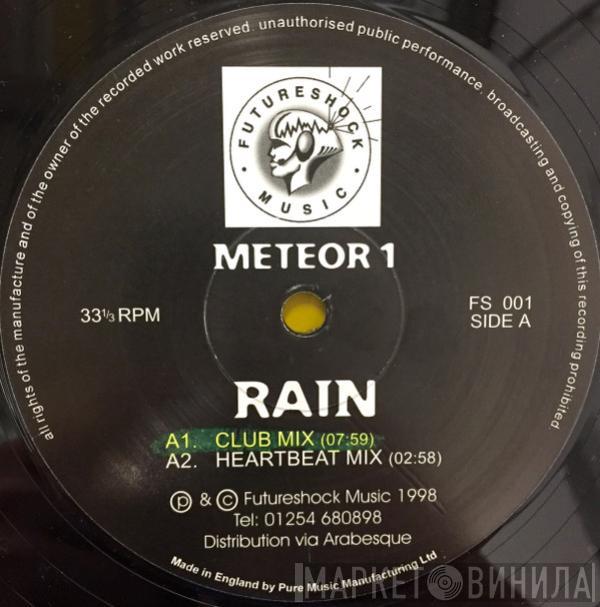 Meteor 1 - Rain
