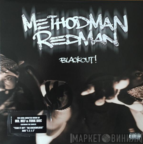 Method Man & Redman - Blackout!