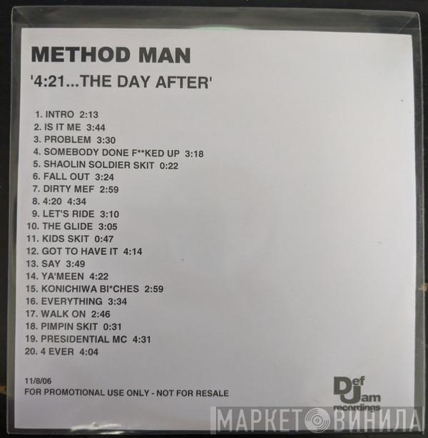  Method Man  - 4:21... The Day After