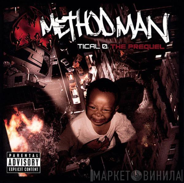 Method Man - Tical 0: The Prequel
