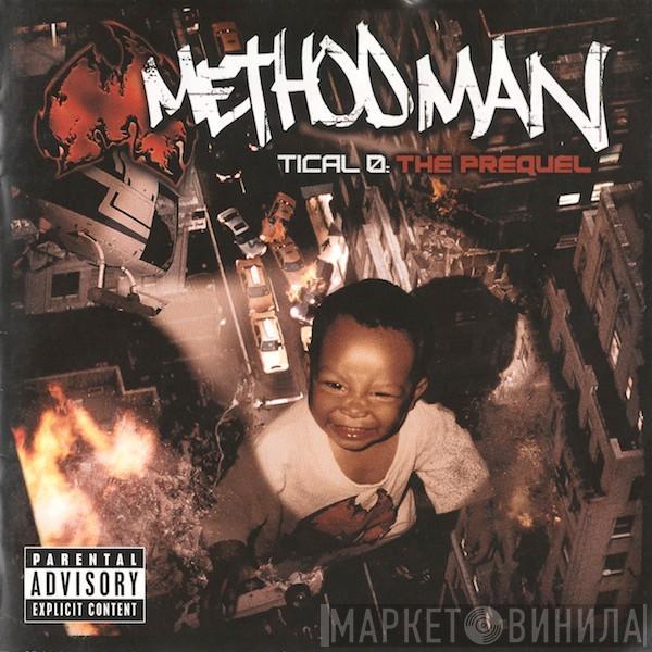  Method Man  - Tical 0: The Prequel