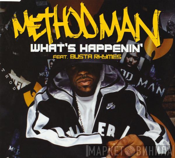  Method Man  - What's Happenin'