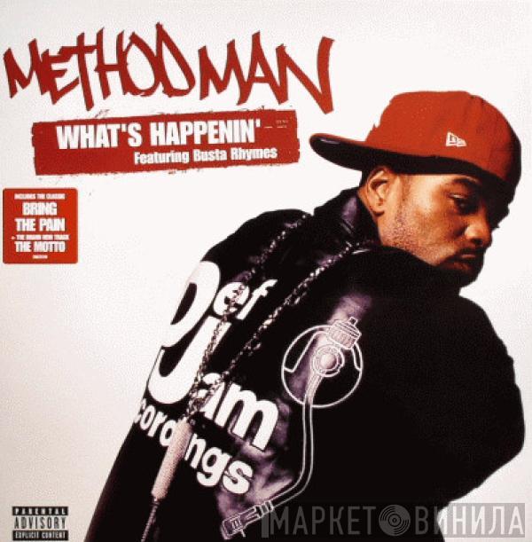 Method Man - What's Happenin'