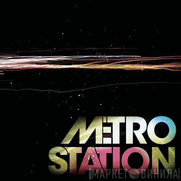 Metro Station - Metro Station