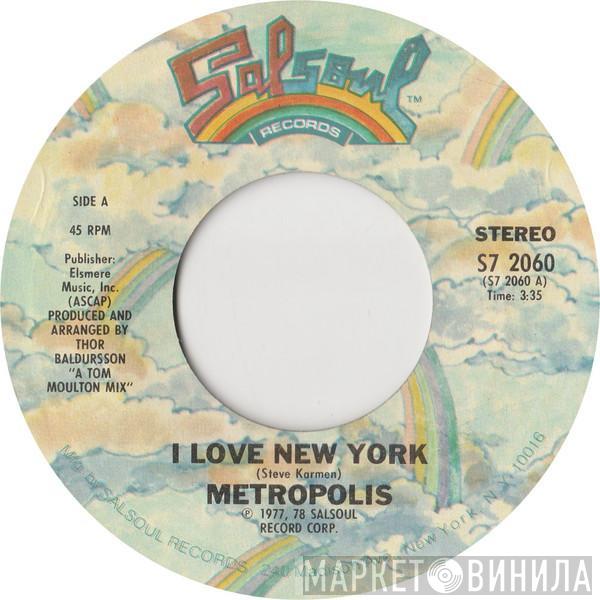 Metropolis  - I Love New York