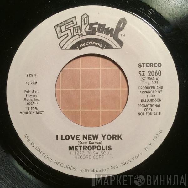 Metropolis  - I Love New York