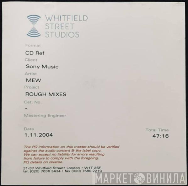  Mew  - And The Glass Handed Kites - Rough Mixes