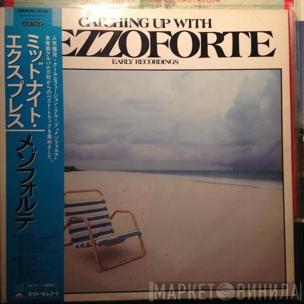  Mezzoforte  - Catching Up With Mezzoforte (Early Recordings)