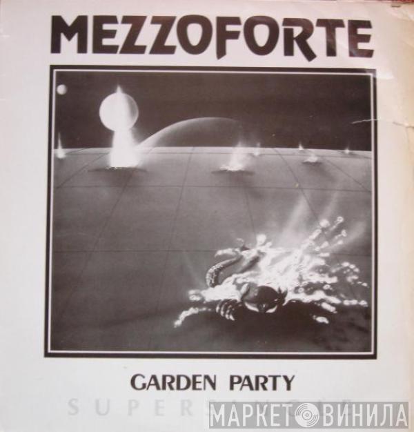  Mezzoforte  - Garden Party