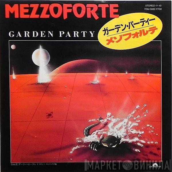 Mezzoforte  - Garden Party