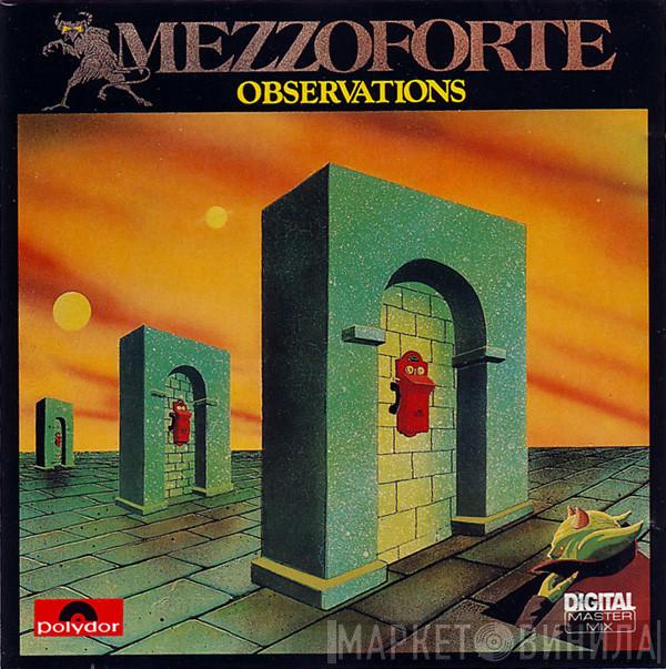 Mezzoforte  - Observations