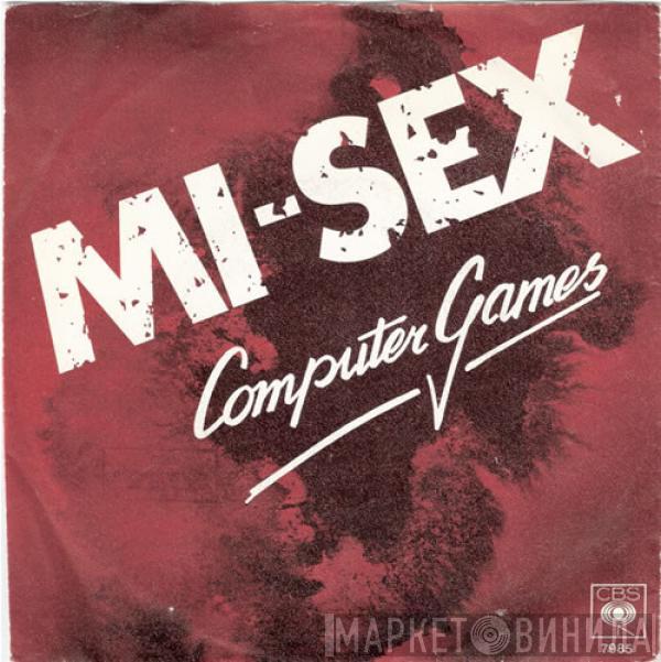  Mi-Sex  - Computer Games