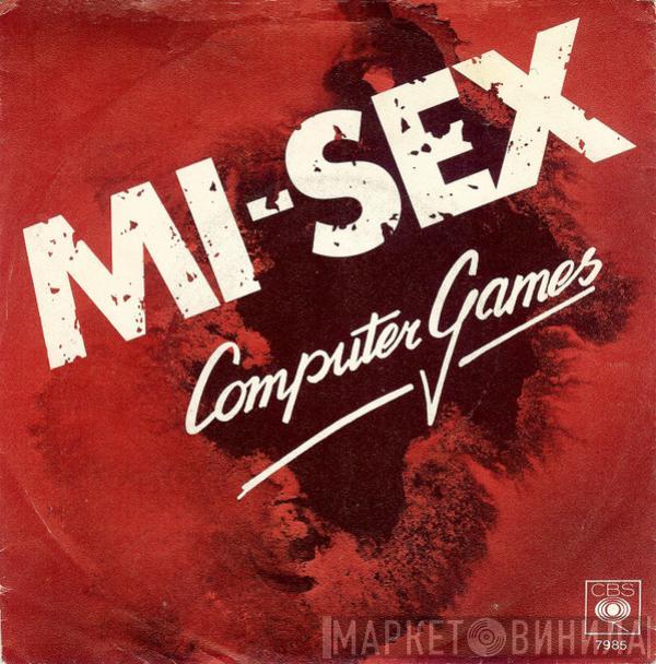 Mi-Sex  - Computer Games