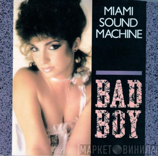  Miami Sound Machine  - Bad Boy