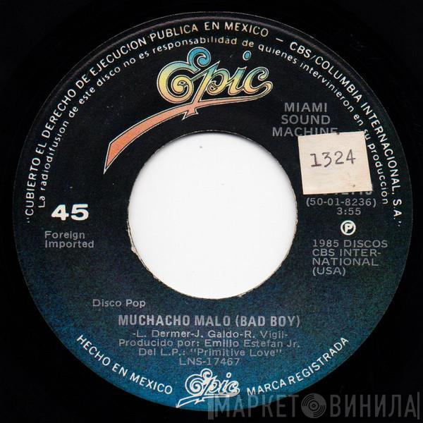 Miami Sound Machine  - Muchacho Malo = Bad Boy