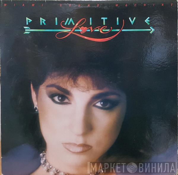  Miami Sound Machine  - Primitive Love
