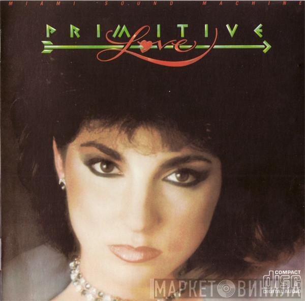  Miami Sound Machine  - Primitive Love