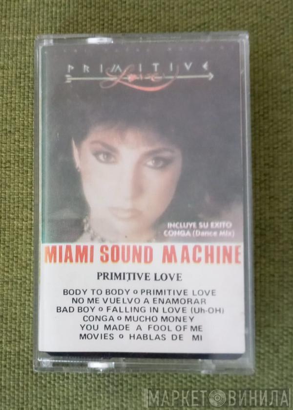  Miami Sound Machine  - Primitive Love