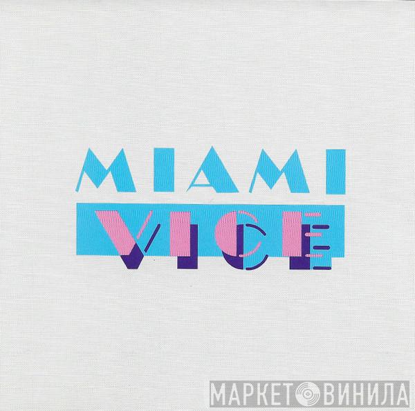  - Miami Vice Music From The Television Series Miami Vice
