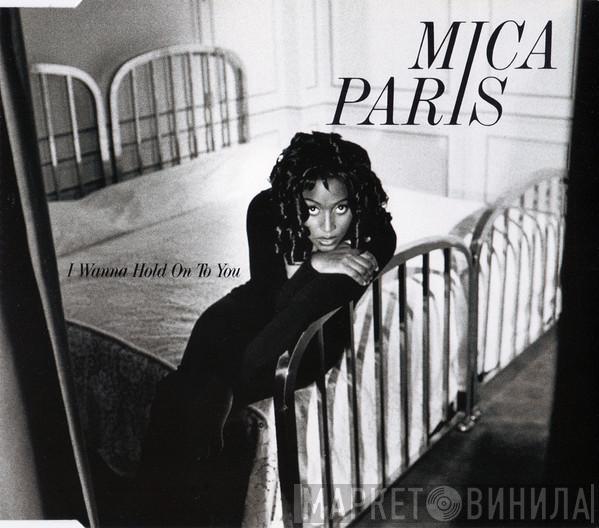 Mica Paris - I Wanna Hold On To You