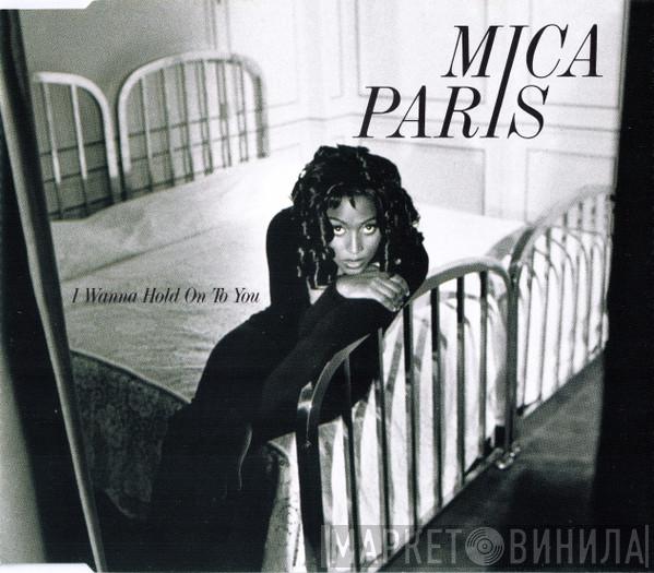  Mica Paris  - I Wanna Hold On To You