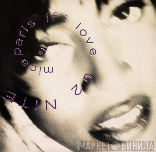 Mica Paris - If I Love U 2 Nite