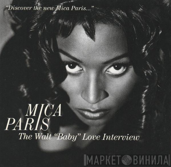 Mica Paris - The Walt "Baby" Love Interview
