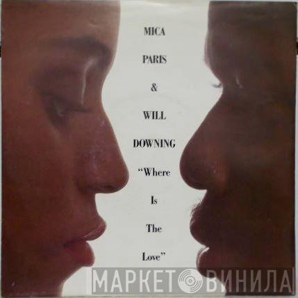 Mica Paris, Will Downing - Where Is The Love