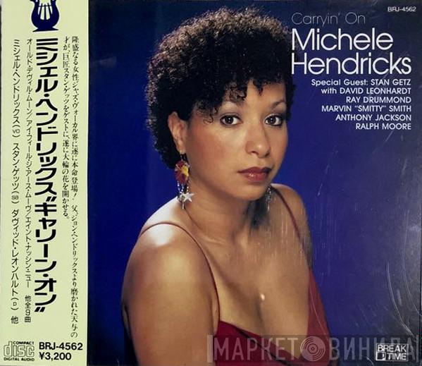  Michèle Hendricks  - Carryin' On
