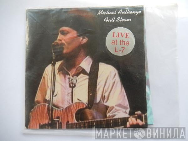 Michael Anthonye - Full Steam