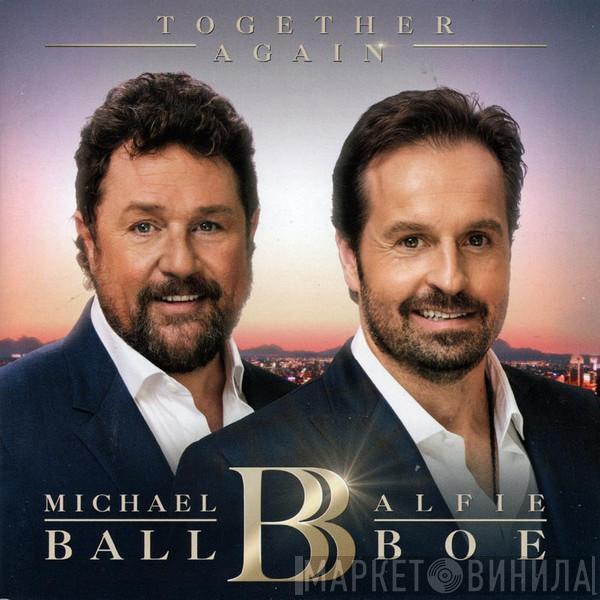 Michael Ball, Alfie Boe - Together Again
