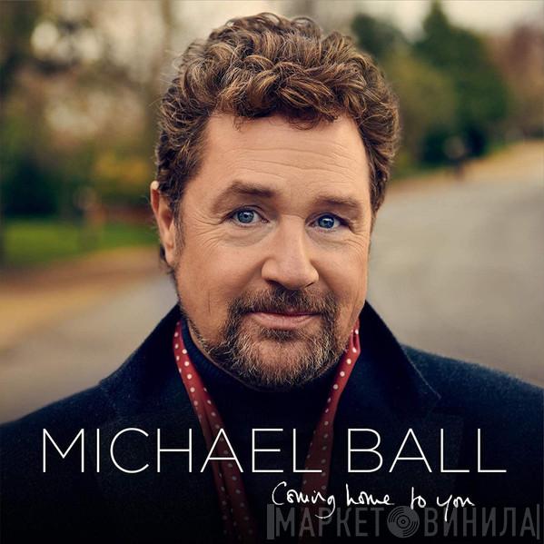 Michael Ball - Coming Home To You