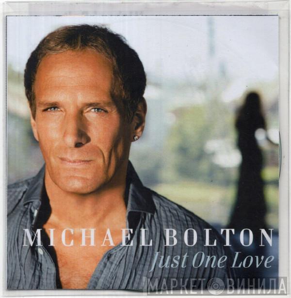 Michael Bolton - Just One Love