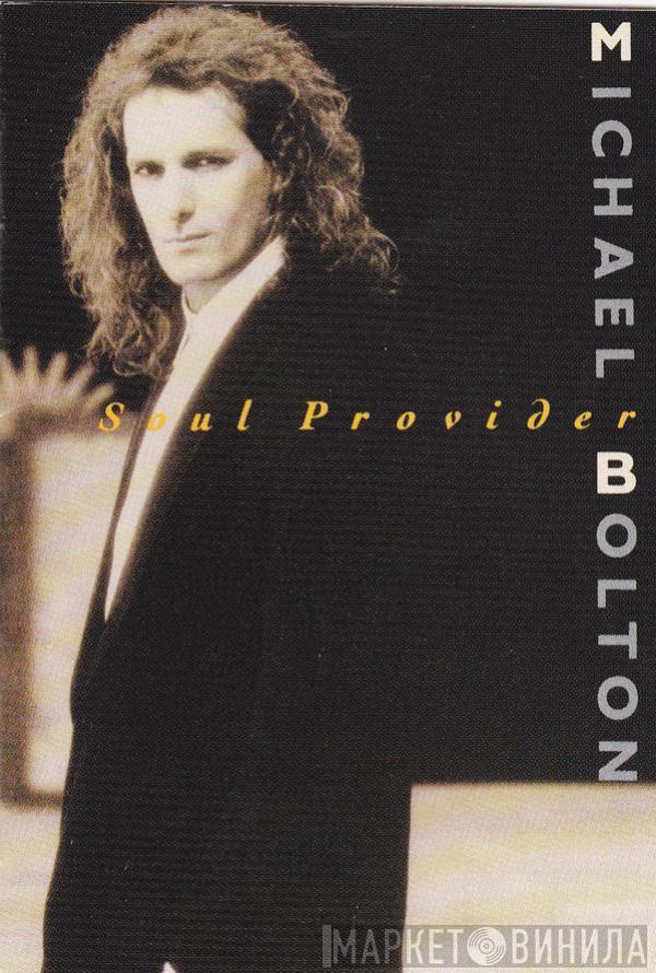  Michael Bolton  - Soul Provider