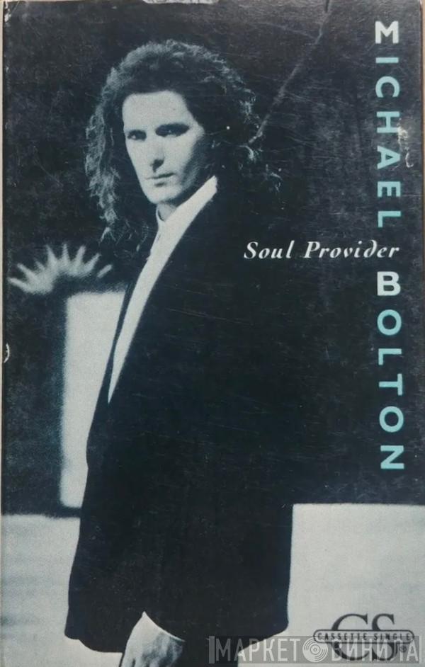  Michael Bolton  - Soul Provider