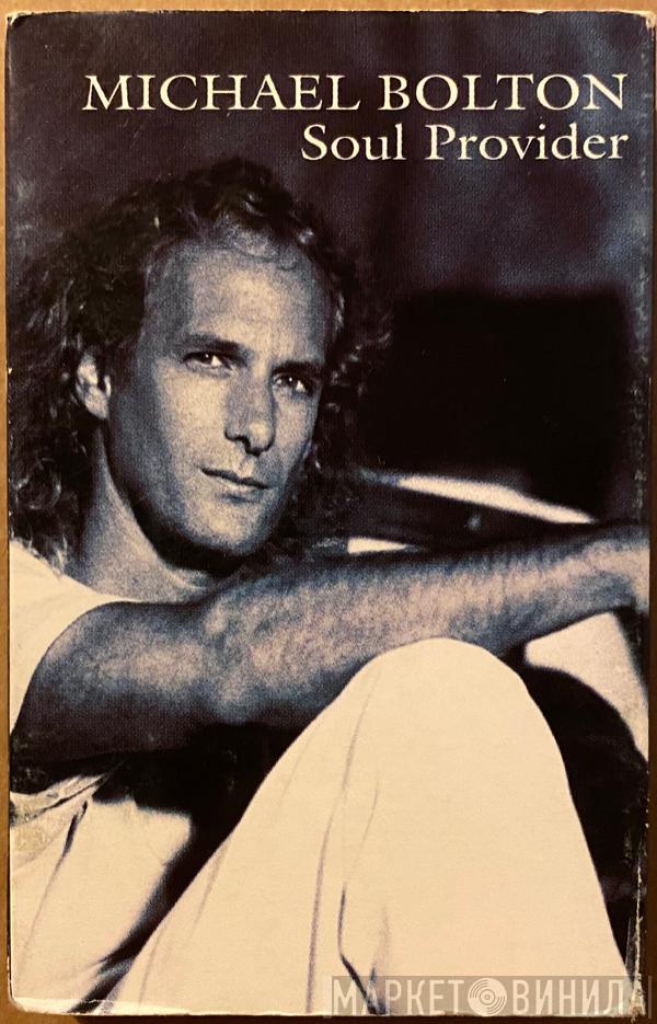  Michael Bolton  - Soul Provider
